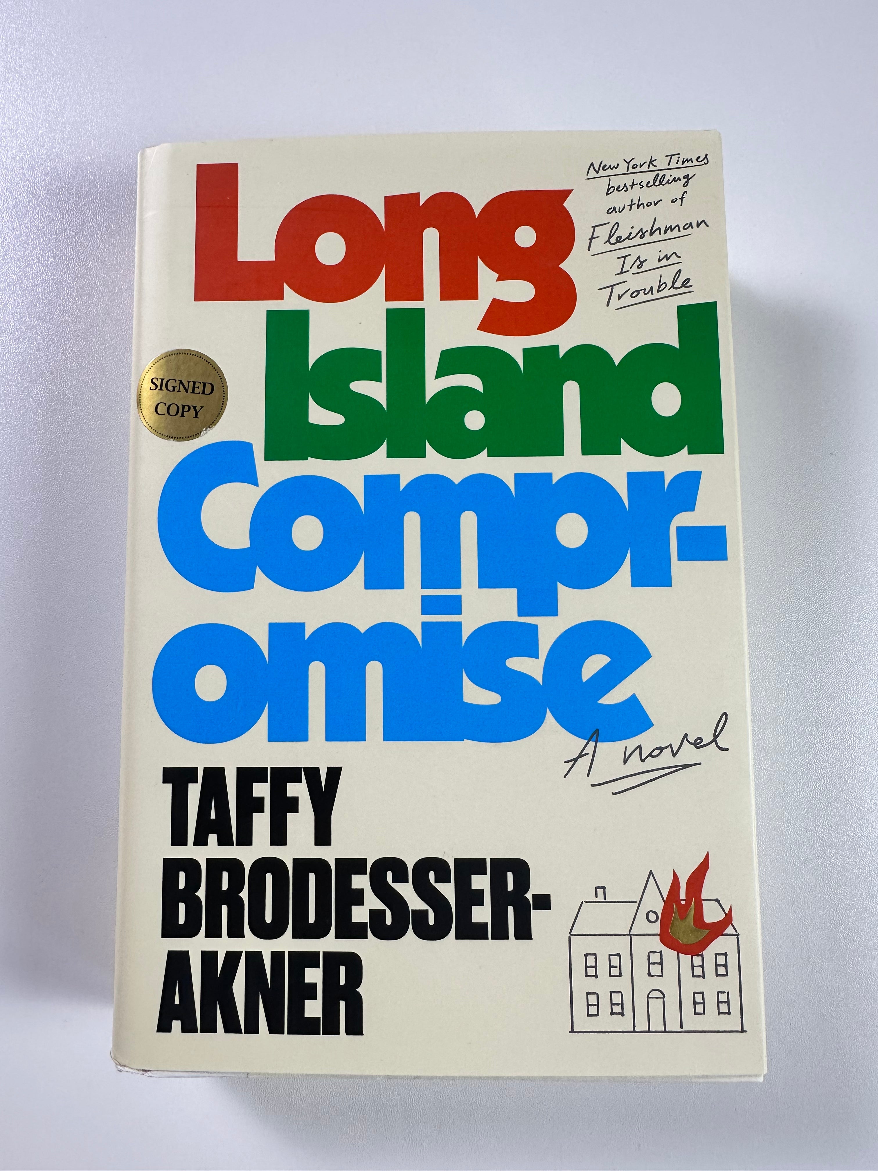 Long Island Compromise SIGNED by Taffy Brodesser-Akner