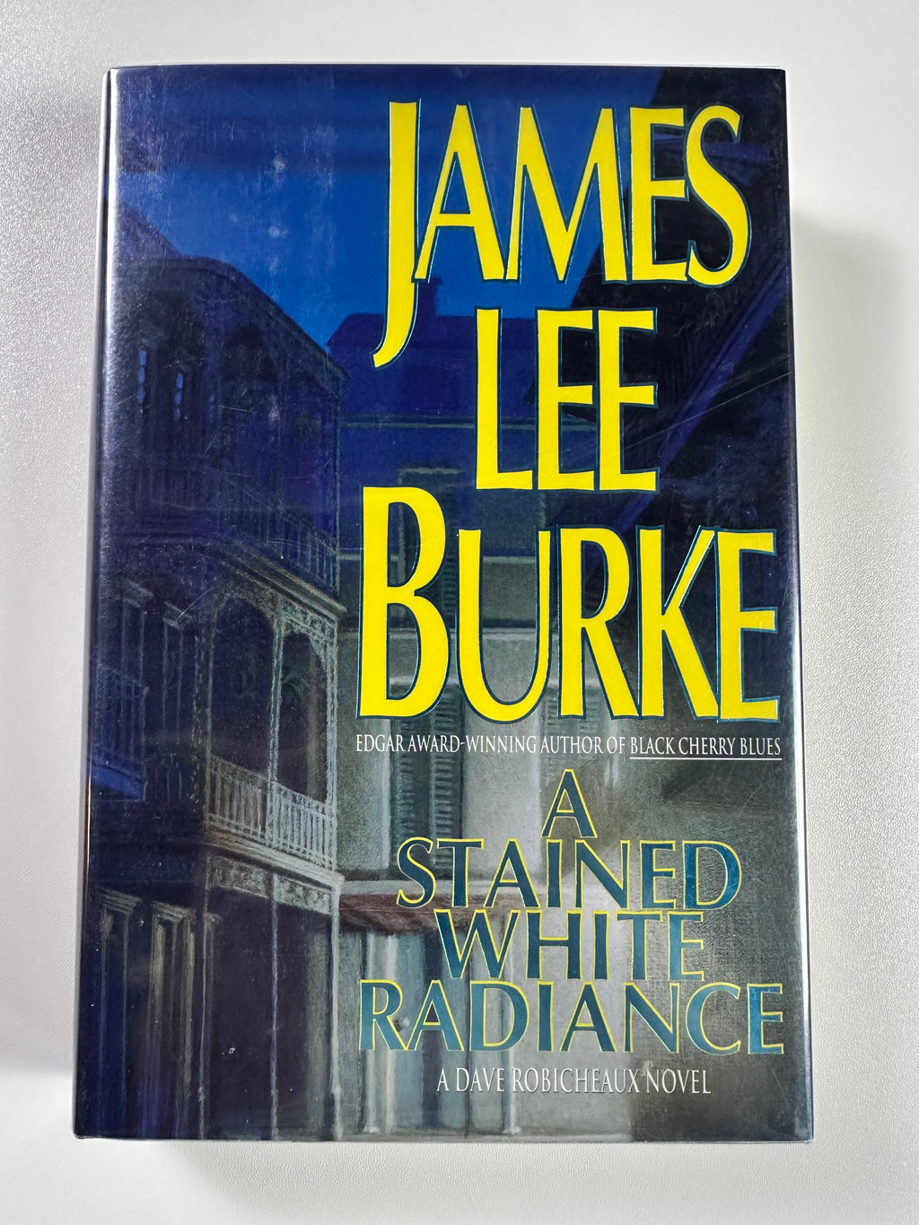 A Stained White Radiance (A Dave Robicheaux Novel) SIGNED by James Lee Burke