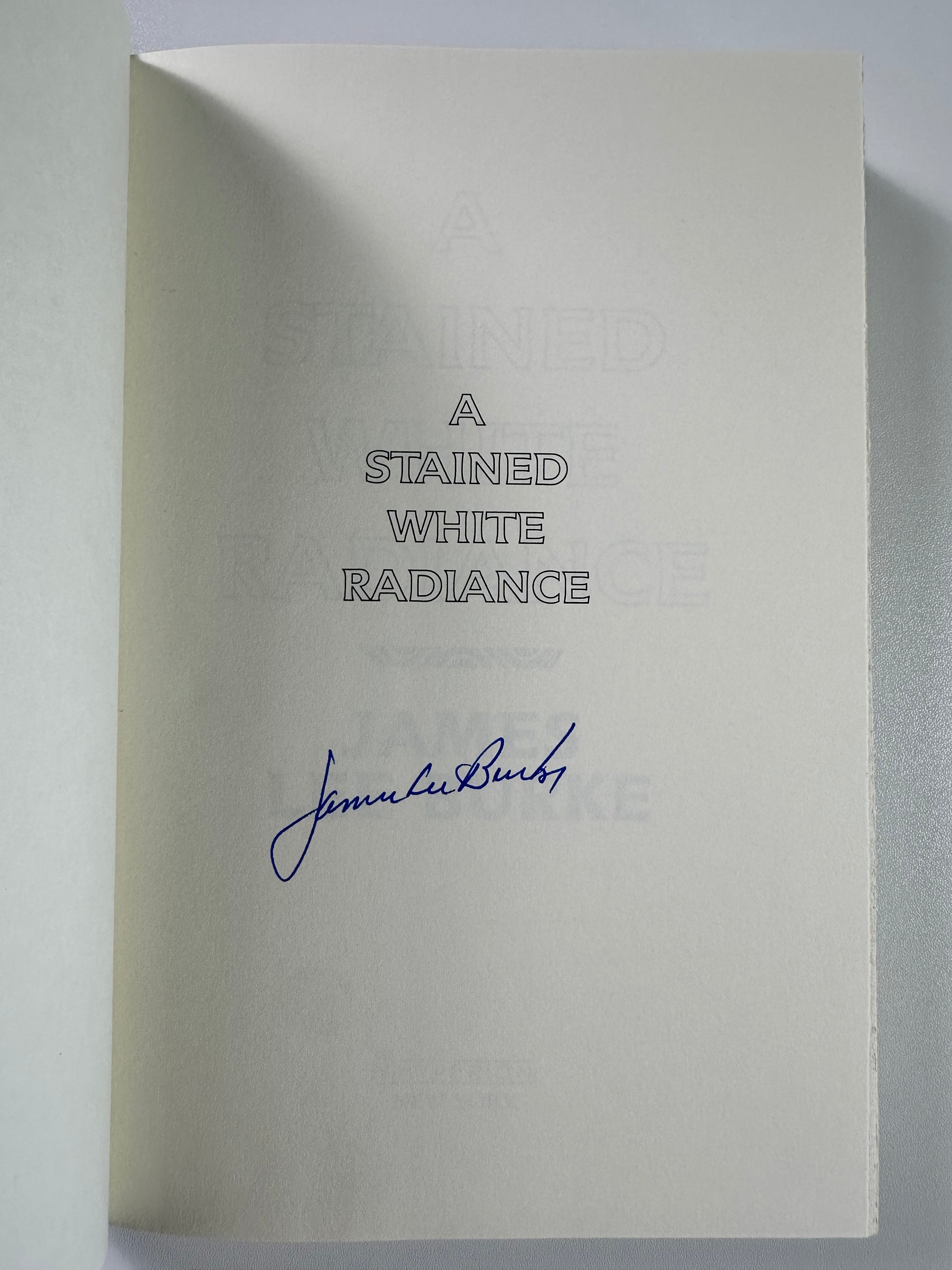 A Stained White Radiance (A Dave Robicheaux Novel) SIGNED by James Lee Burke