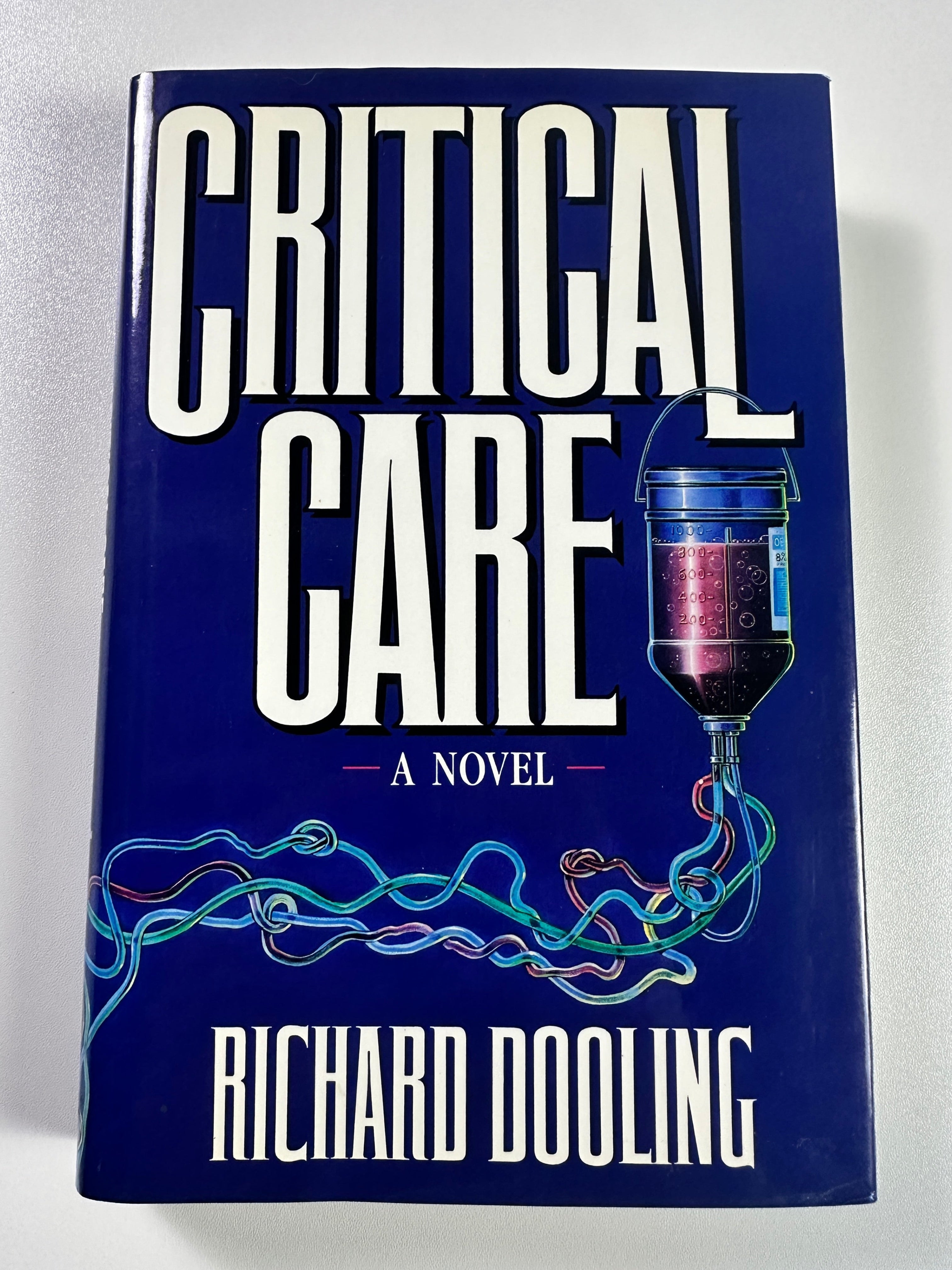 Critical Care SIGNED by Richard Dooling