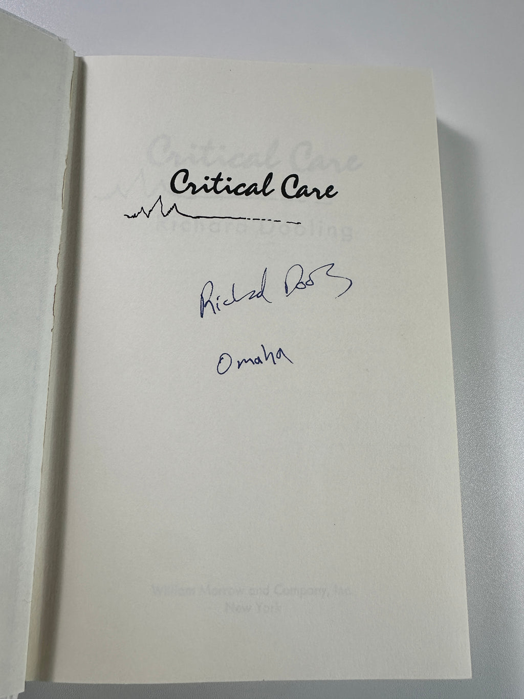 Critical Care SIGNED by Richard Dooling