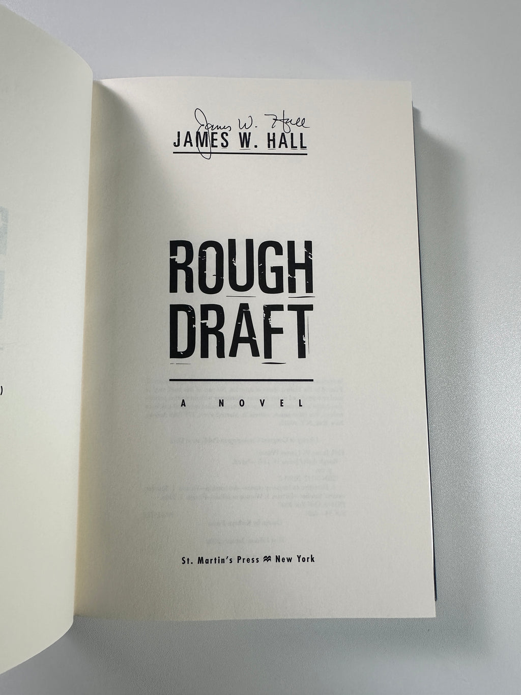 Rough Draft SIGNED by James W. Hall