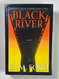 Black River: A Novel SIGNED by G.M. Ford