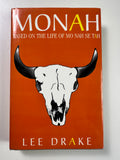 Monah by Lee Drake - SIGNED Association Copy w/ Original Signed Letter (2005)