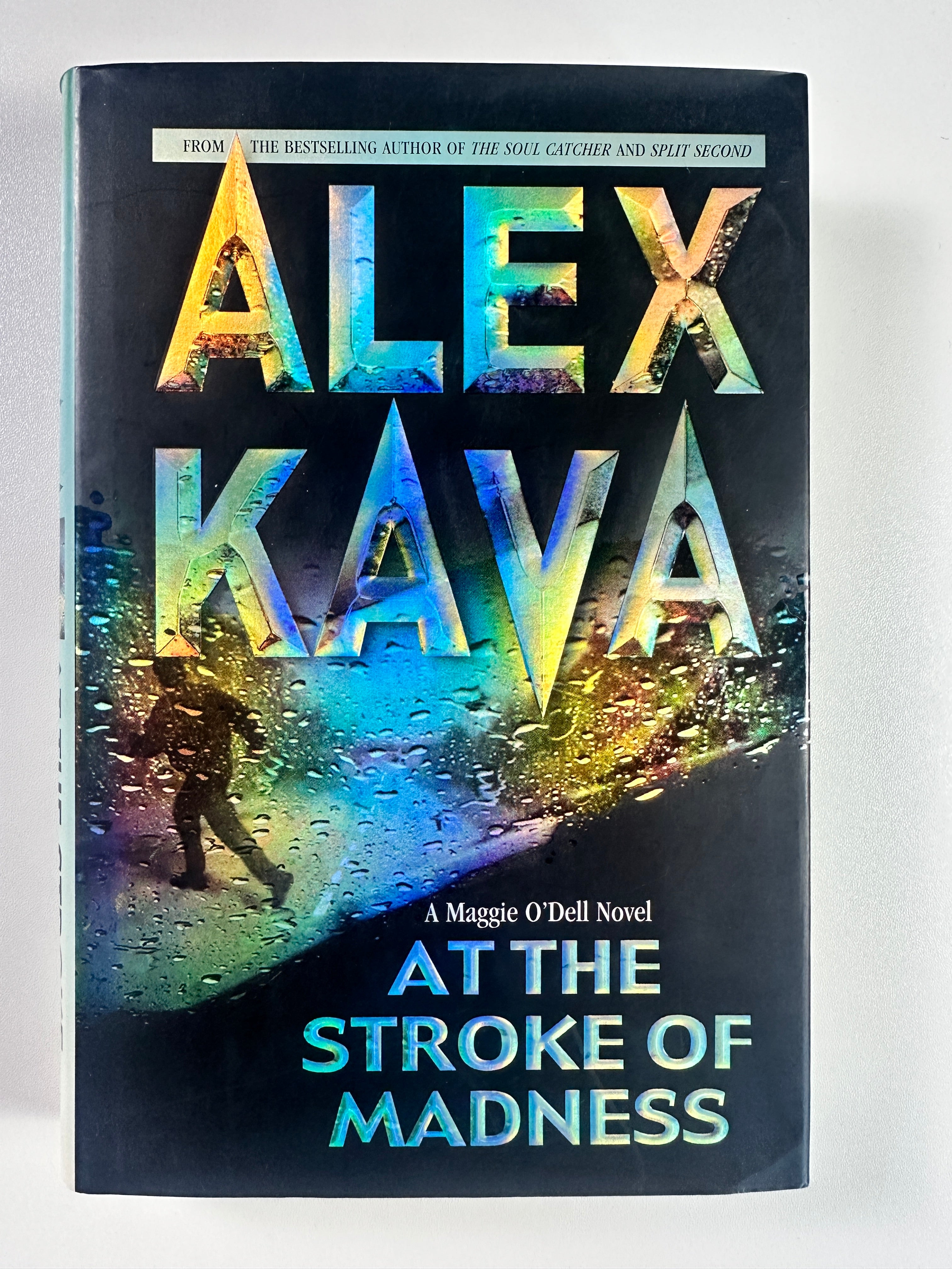 At The Stroke Of Madness (A Maggie O'Dell Novel) SIGNED by Alex Kava