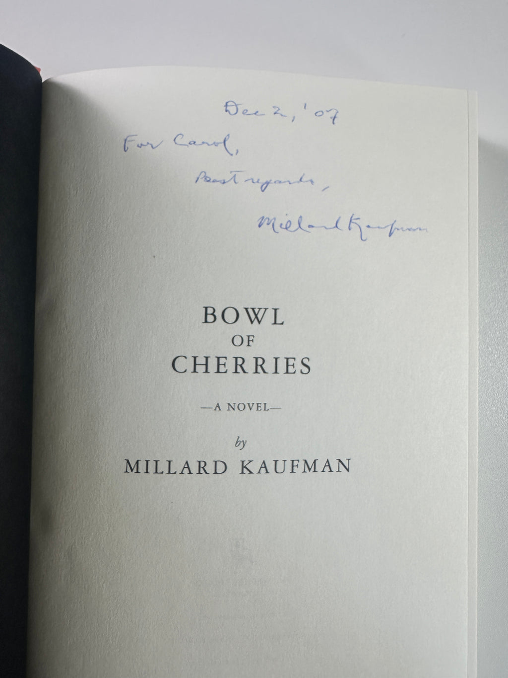 Bowl of Cherries: A Novel SIGNED by Millard Kaufman
