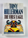 The First Eagle (A Leaphorn and Chee Novel) SIGNED by Tony Hillerman