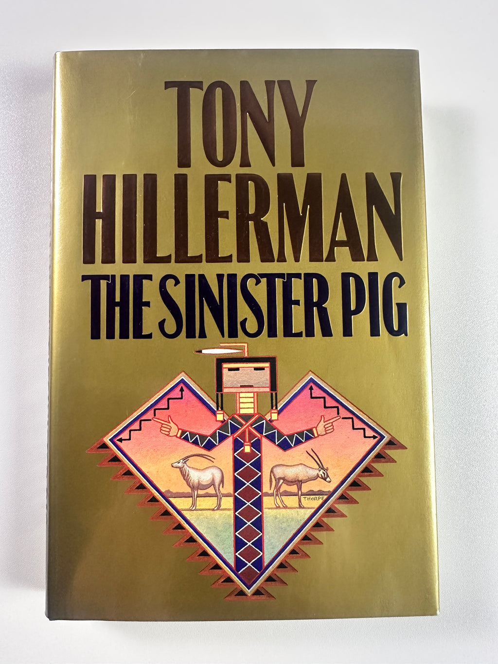 The Sinister Pig (A Leaphorn and Chee Novel) SIGNED by Tony Hillerman