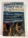A River Runs Through It SIGNED by Norman Maclean + Original 1983 Montana Photograph & Ephemera