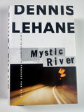Mystic River SIGNED by Dennis Lehane