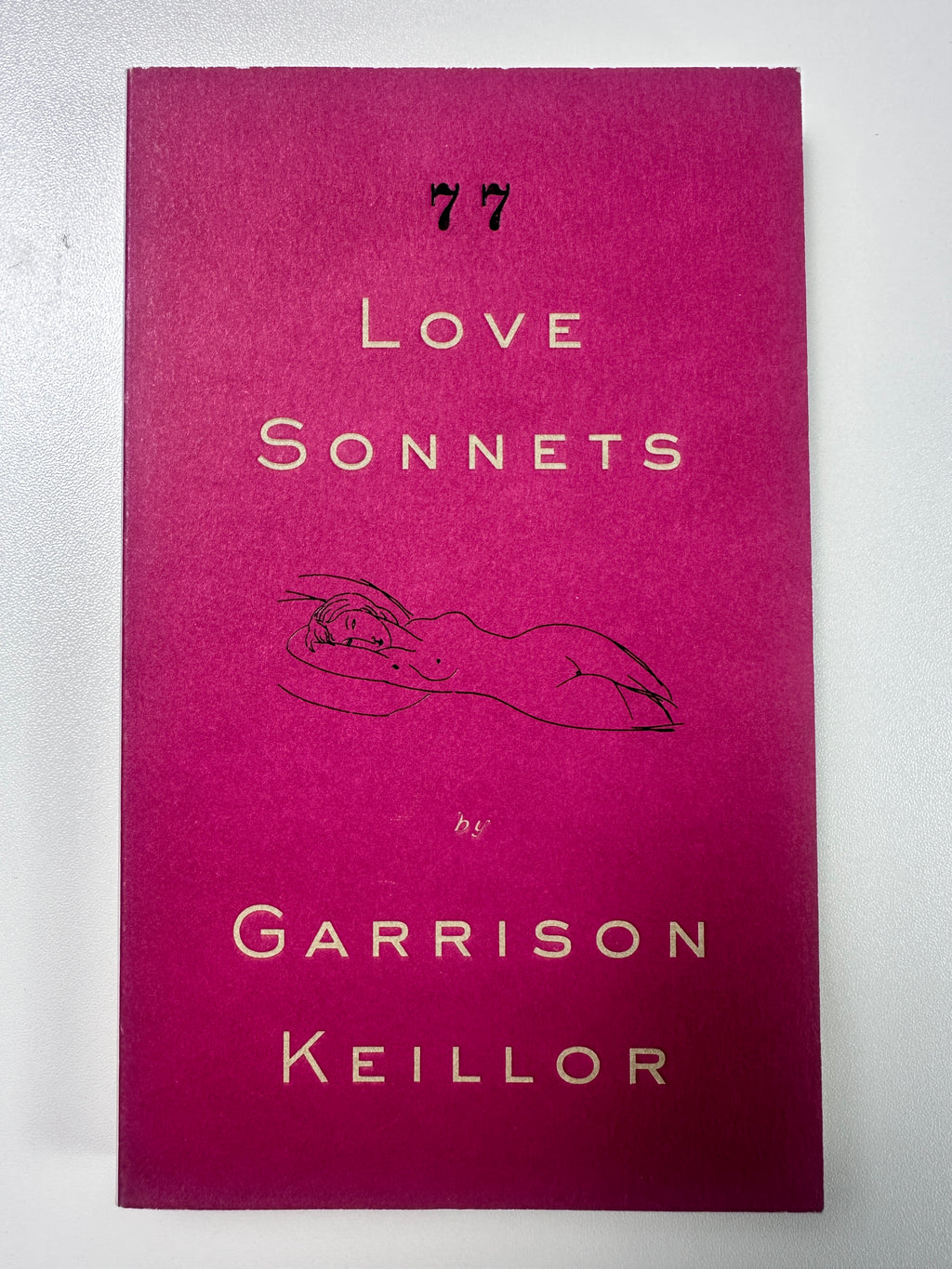 77 Love Sonnets SIGNED by Garrison Keillor