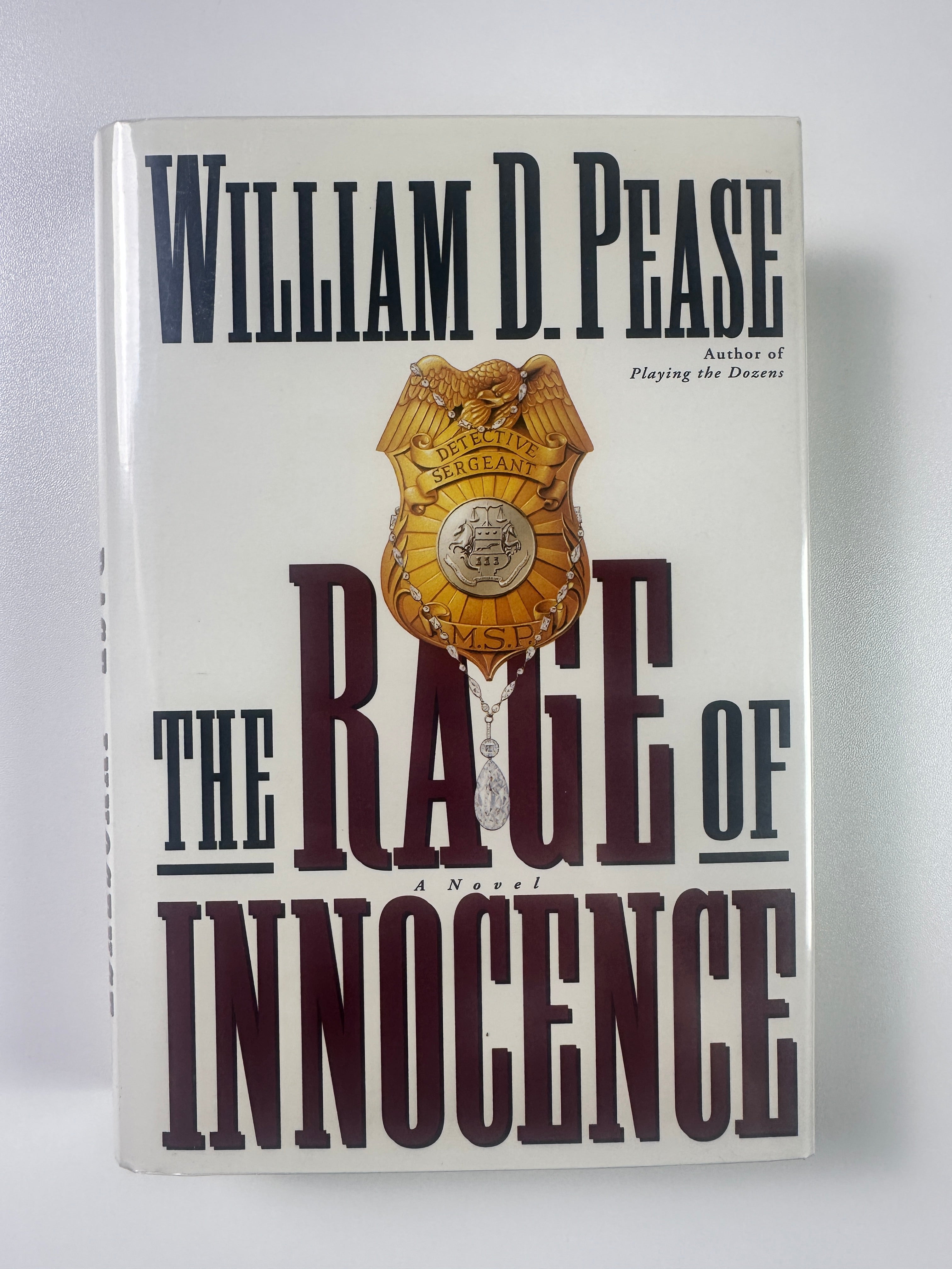 The Rage of Innocence SIGNED by William D. Pease