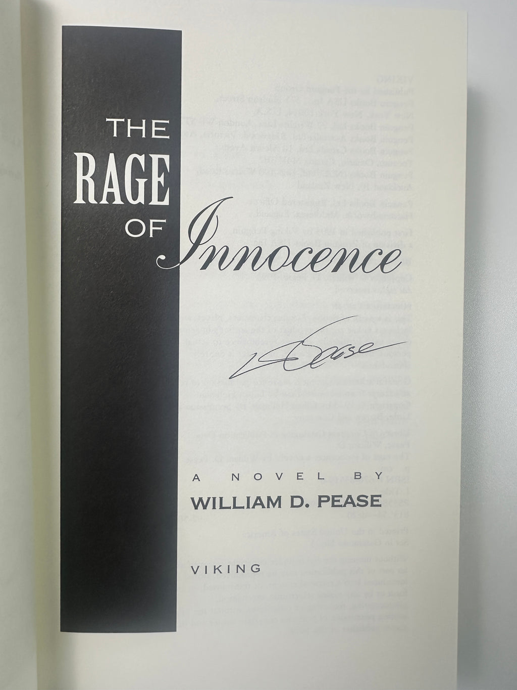 The Rage of Innocence SIGNED by William D. Pease