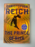 The Prince of Risk: A Novel SIGNED by Christopher Reich