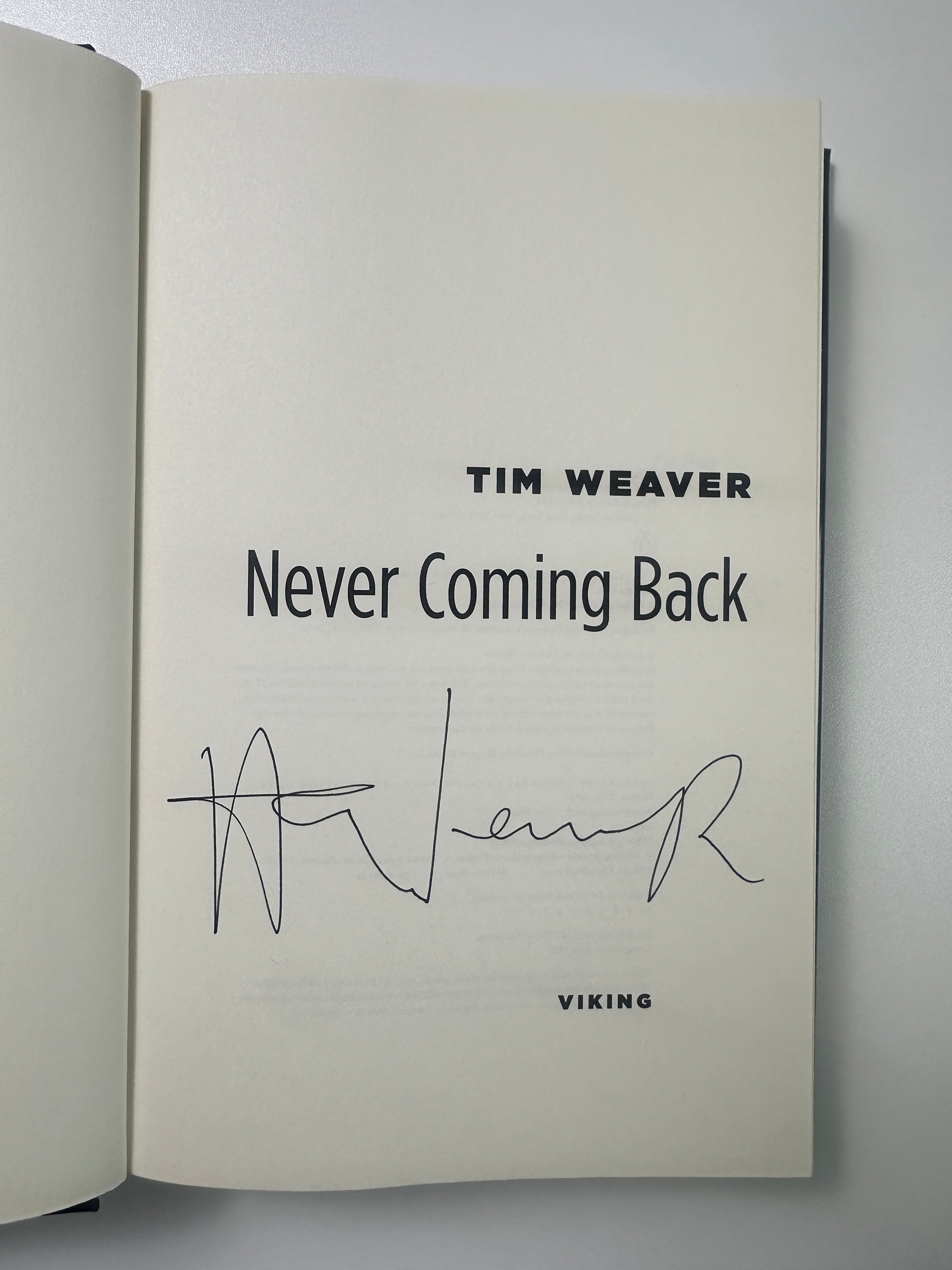 Never Coming Back (A David Raker Mystery) SIGNED by Tim Weaver