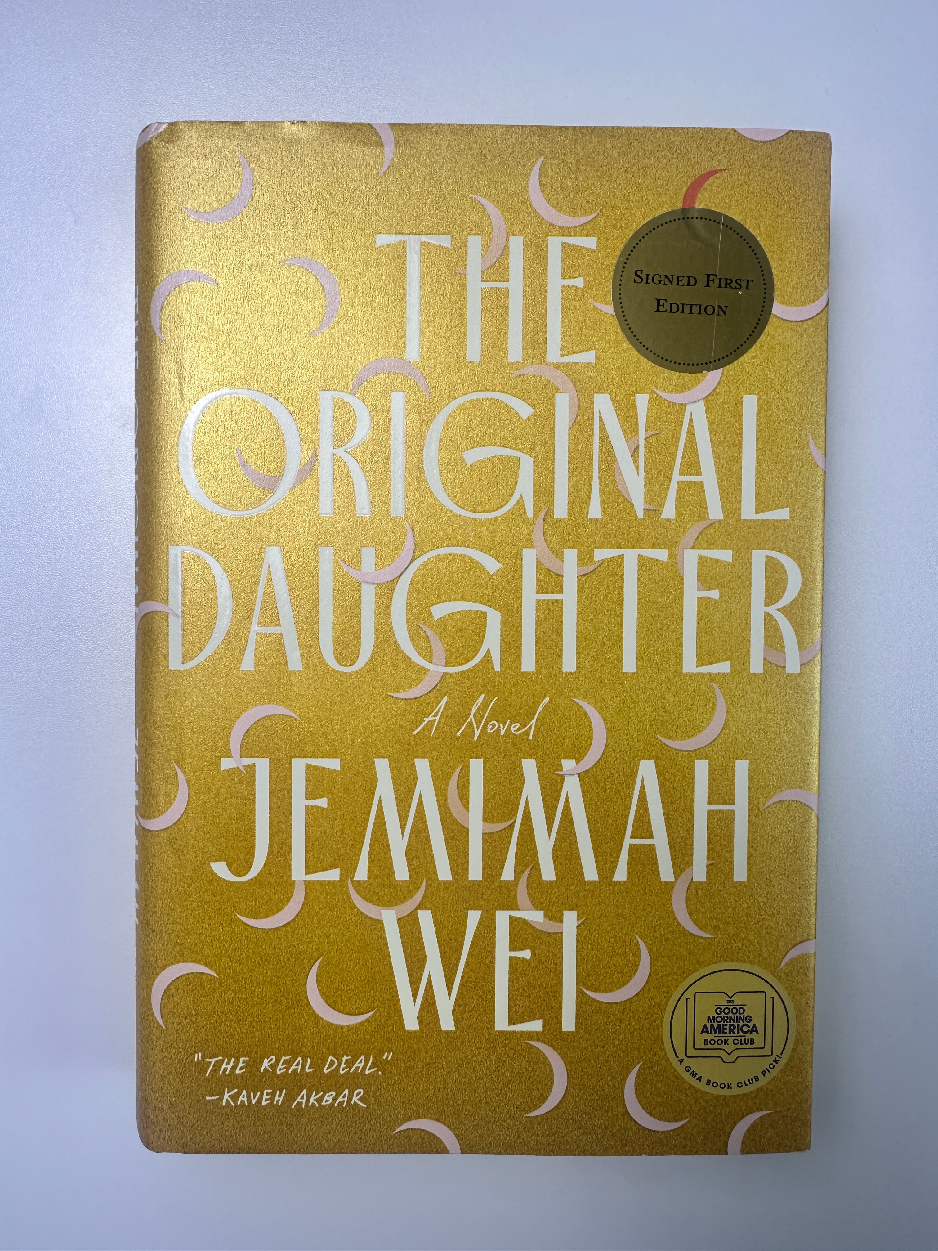 The Original Daughter: A Novel SIGNED by Jemimah Wei