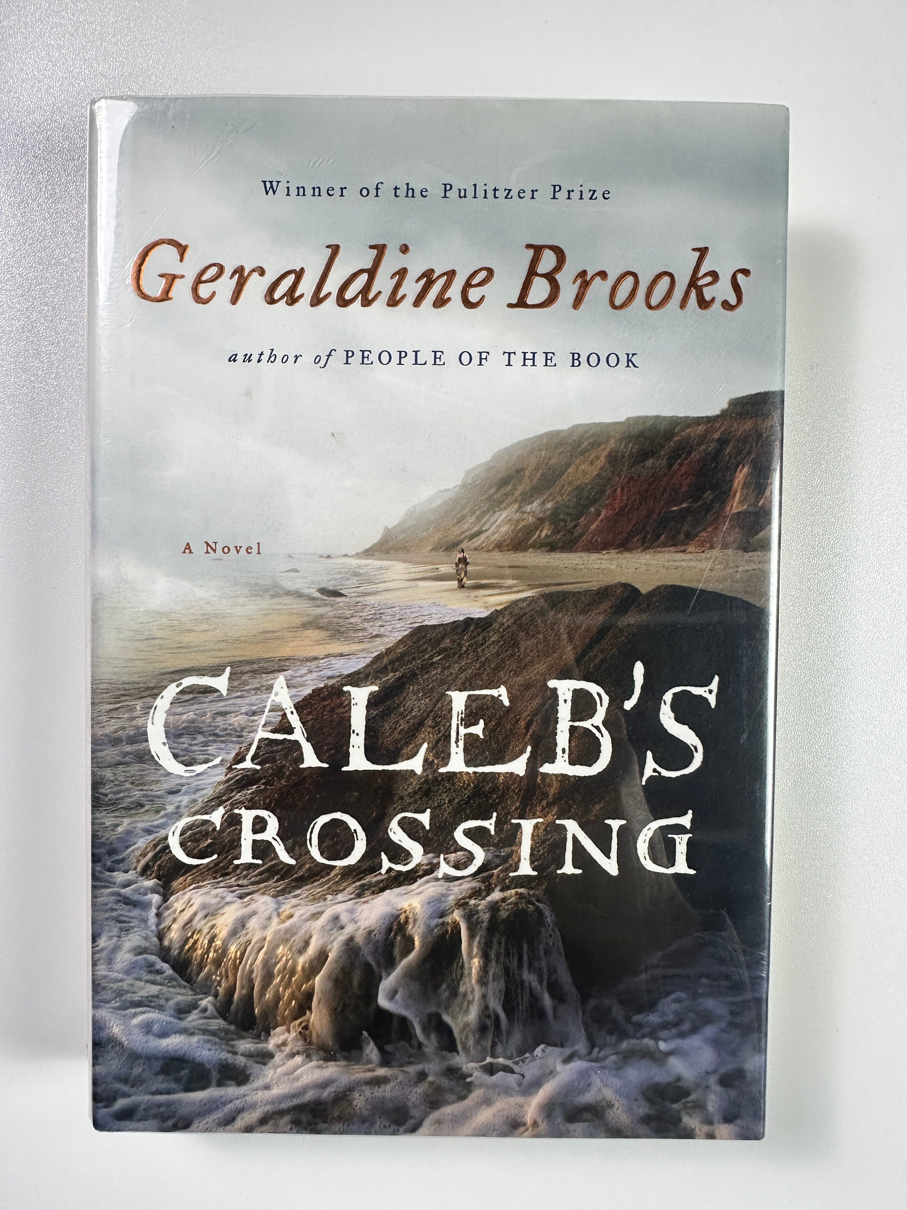 Caleb's Crossing: A Novel by Geraldine Brooks | First Edition
