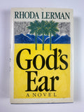 God's Ear by Rhoda Lerman | First Edition
