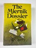 The Miernik Dossier by Charles McCarry | First Edition