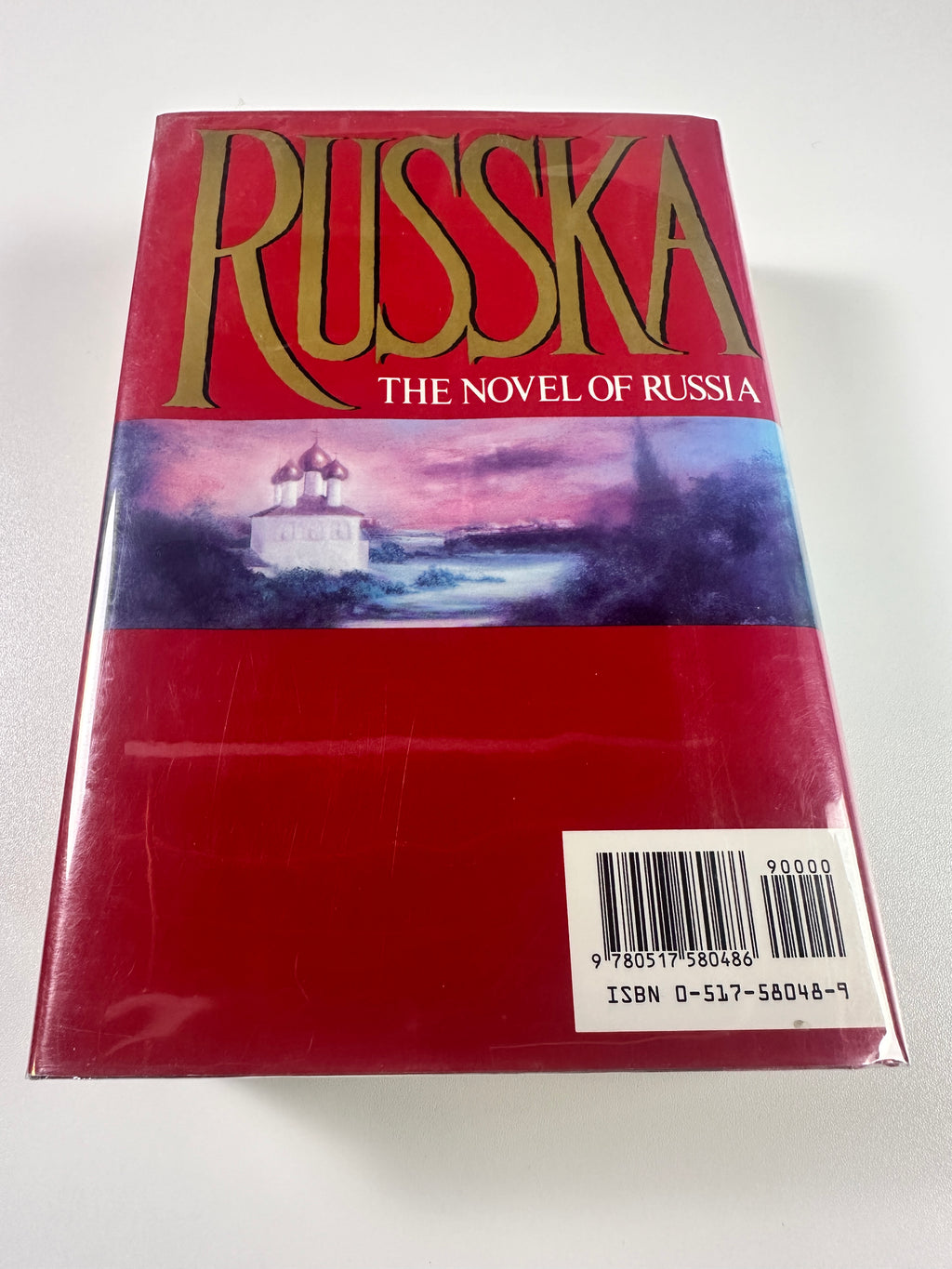 Russka: The Novel of Russia by Edward Rutherfurd | First Edition