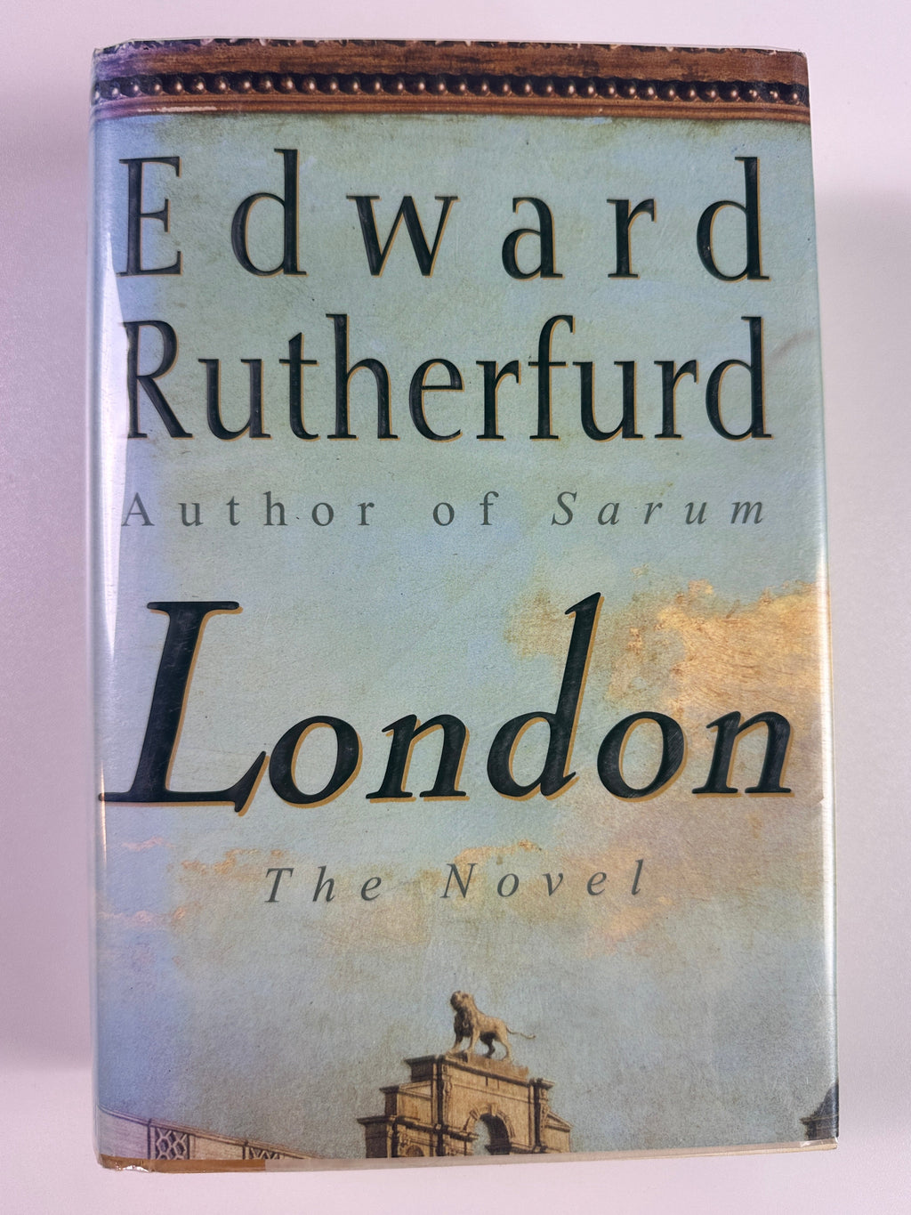 London: The Novel by Edward Rutherfurd | First Edition