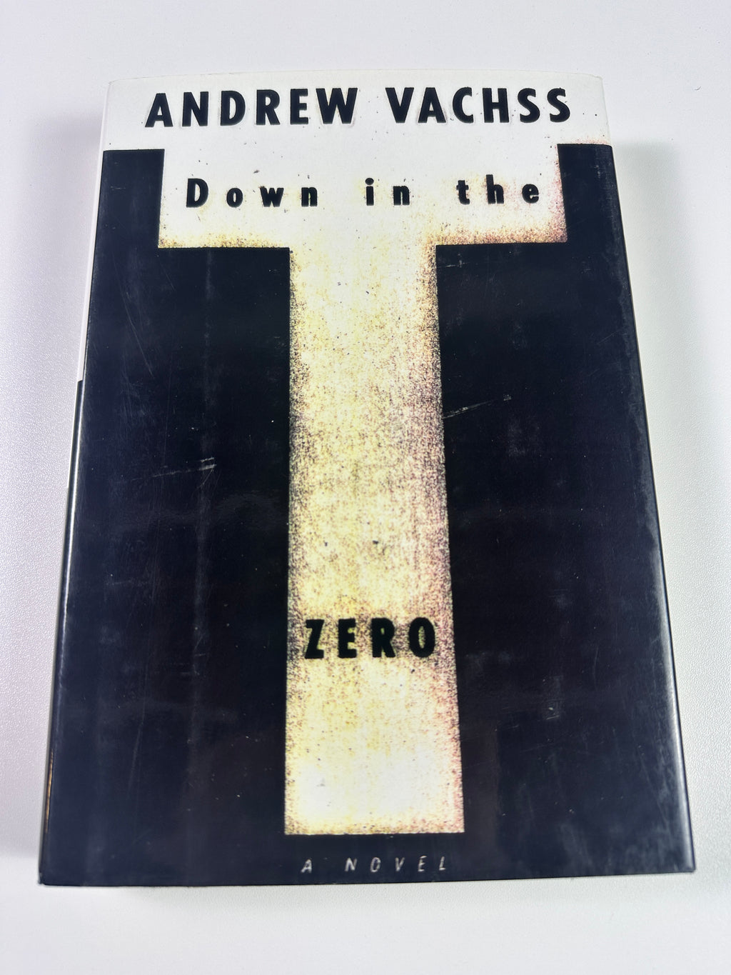 Down In The Zero by Andrew Vachss | First Edition