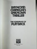 Playback: Raymond Chandler's Unknown Thriller | Limited Signed First Edition in Slipcase