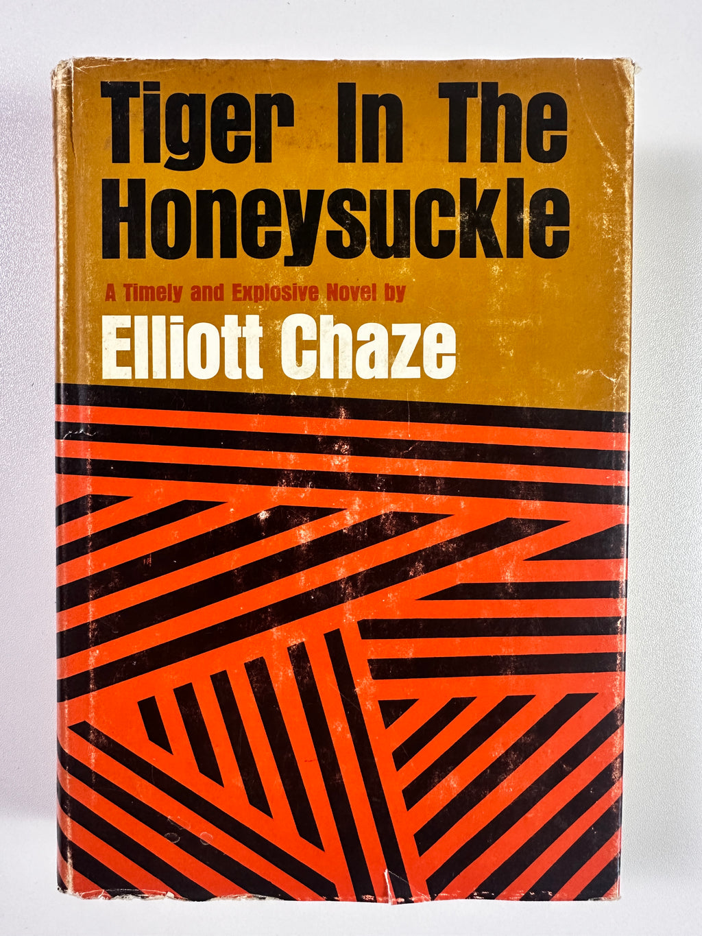 Tiger in the Honeysuckle by Elliott Chaze | First Edition
