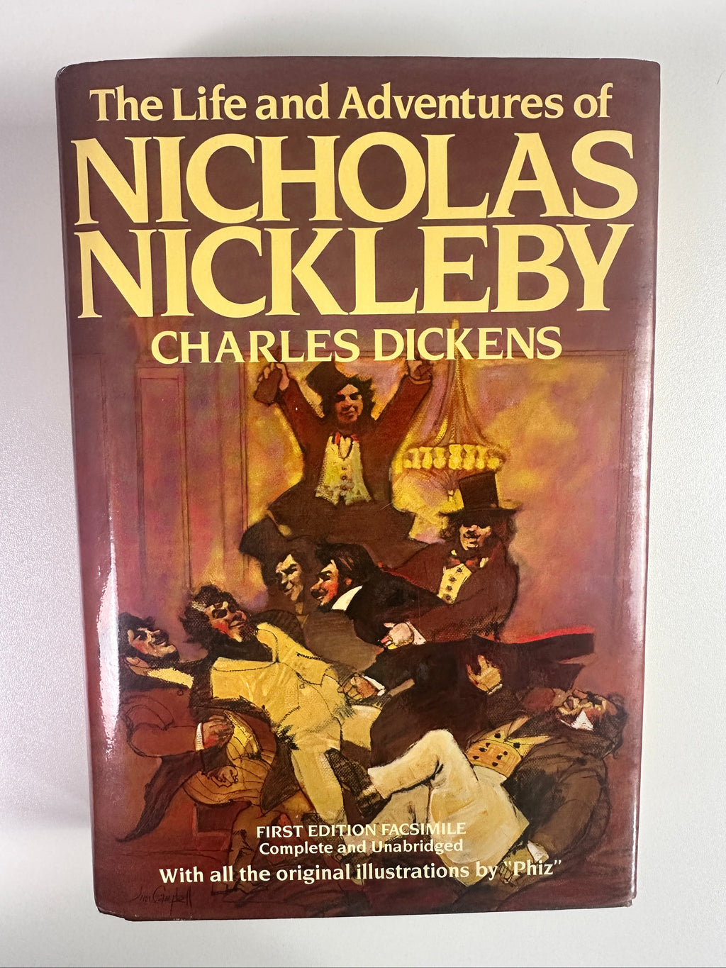 The Life and Adventures of Nicholas Nickleby by Charles Dickens | First Edition Facsimile | Illustrated