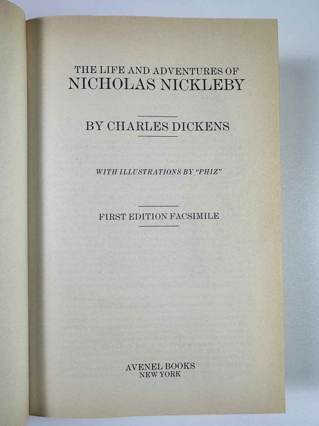 The Life and Adventures of Nicholas Nickleby by Charles Dickens | First Edition Facsimile | Illustrated