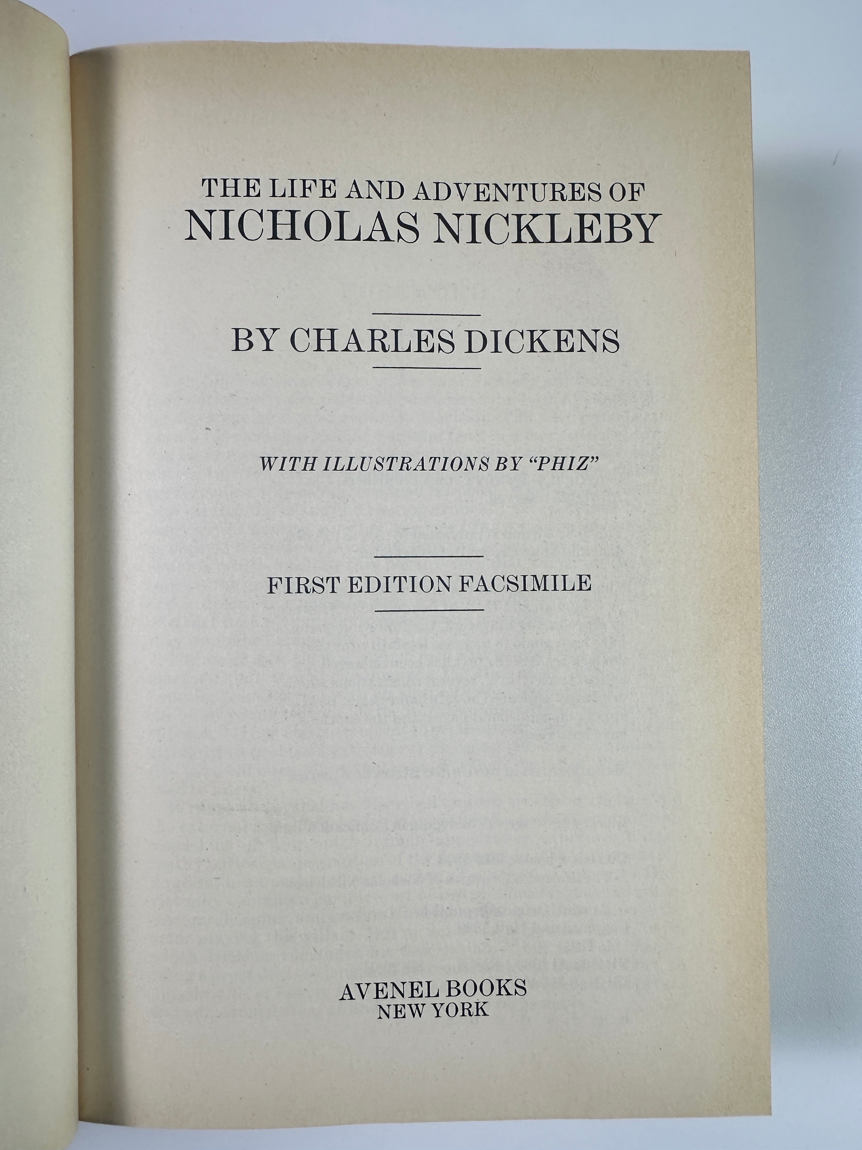 The Life and Adventures of Nicholas Nickleby by Charles Dickens | First Edition Facsimile | Illustrated
