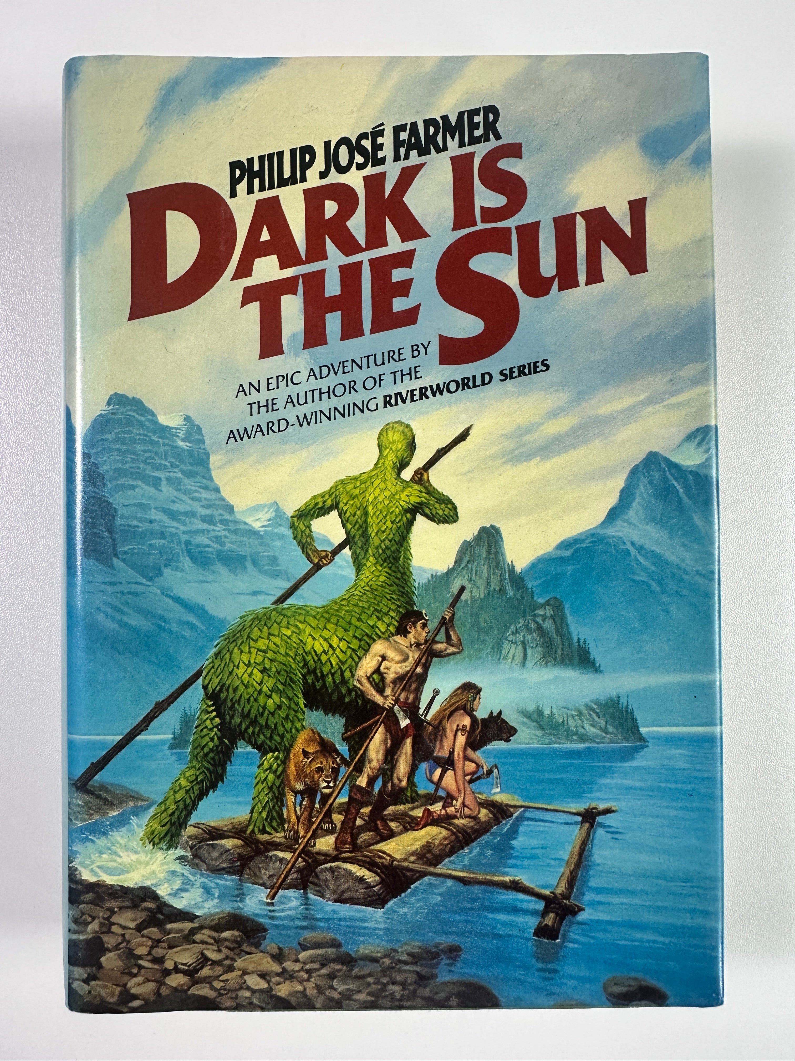 Dark Is the Sun by Philip José Farmer | First Edition