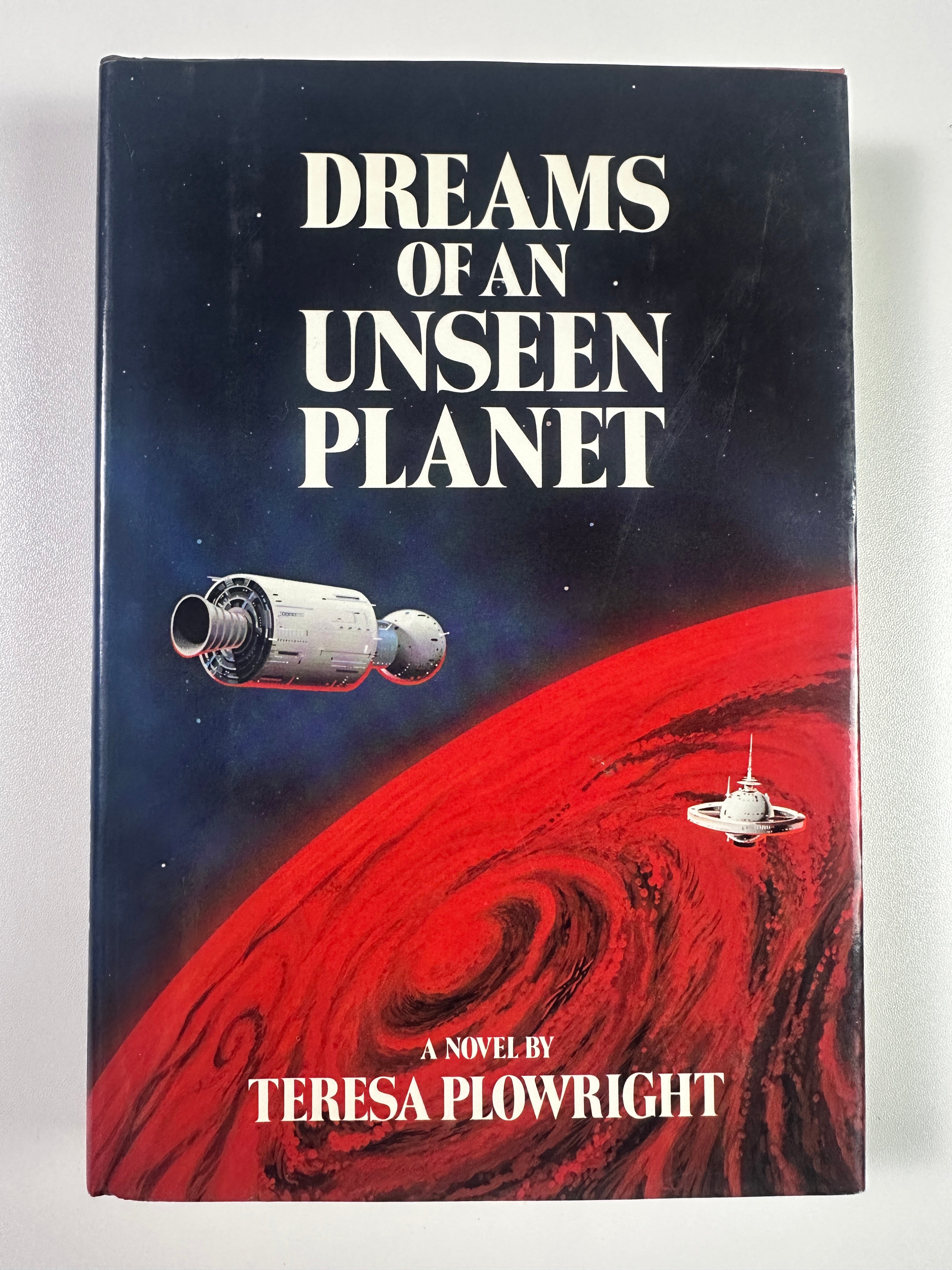 Dreams of an Unseen Planet by Teresa Plowright | First Edition, First Printing